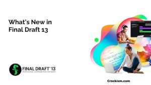 Final Draft 13.0.1 Crack + Torrent Updated 2024